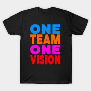 One team one vision T-Shirt